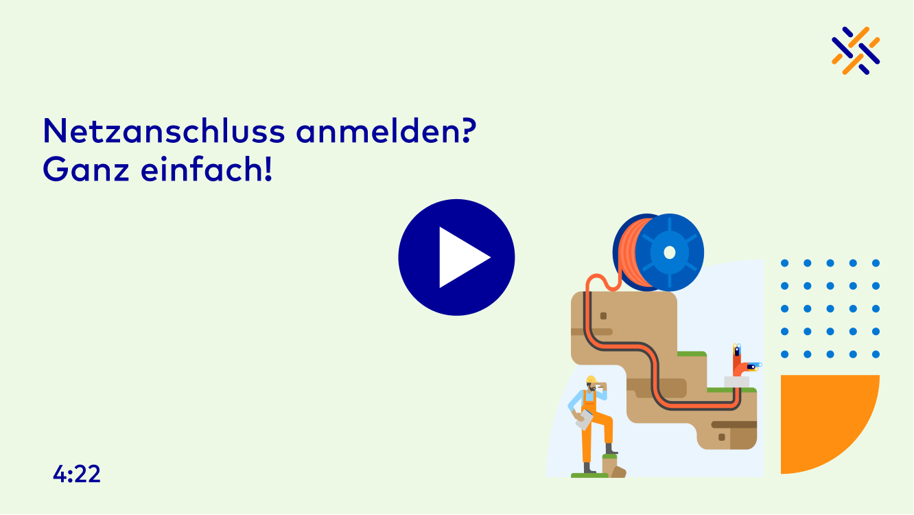 Thumbnail für Video: Netzanschluss anmelden